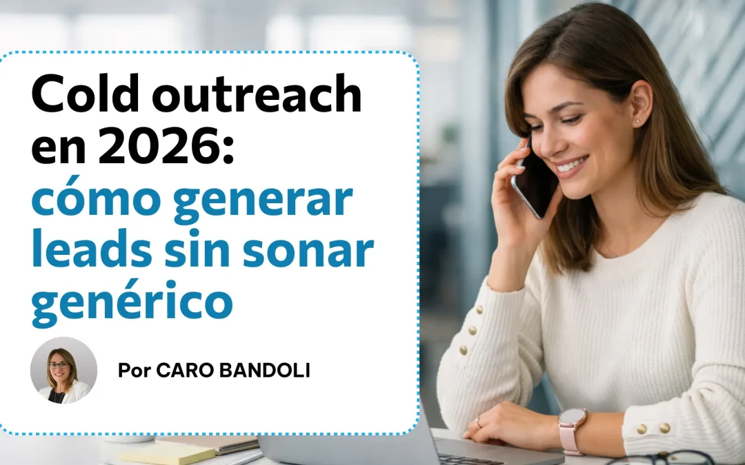 Indicadores y segmentación para cold outreach en 2026