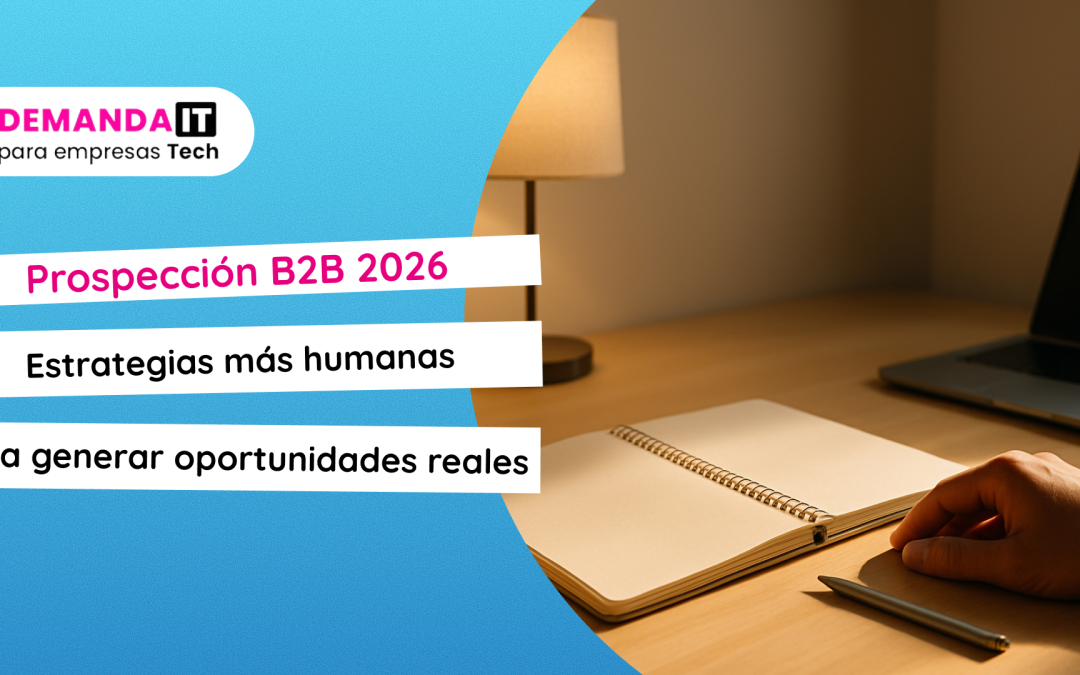 Enfoque humano en la prospección B2B